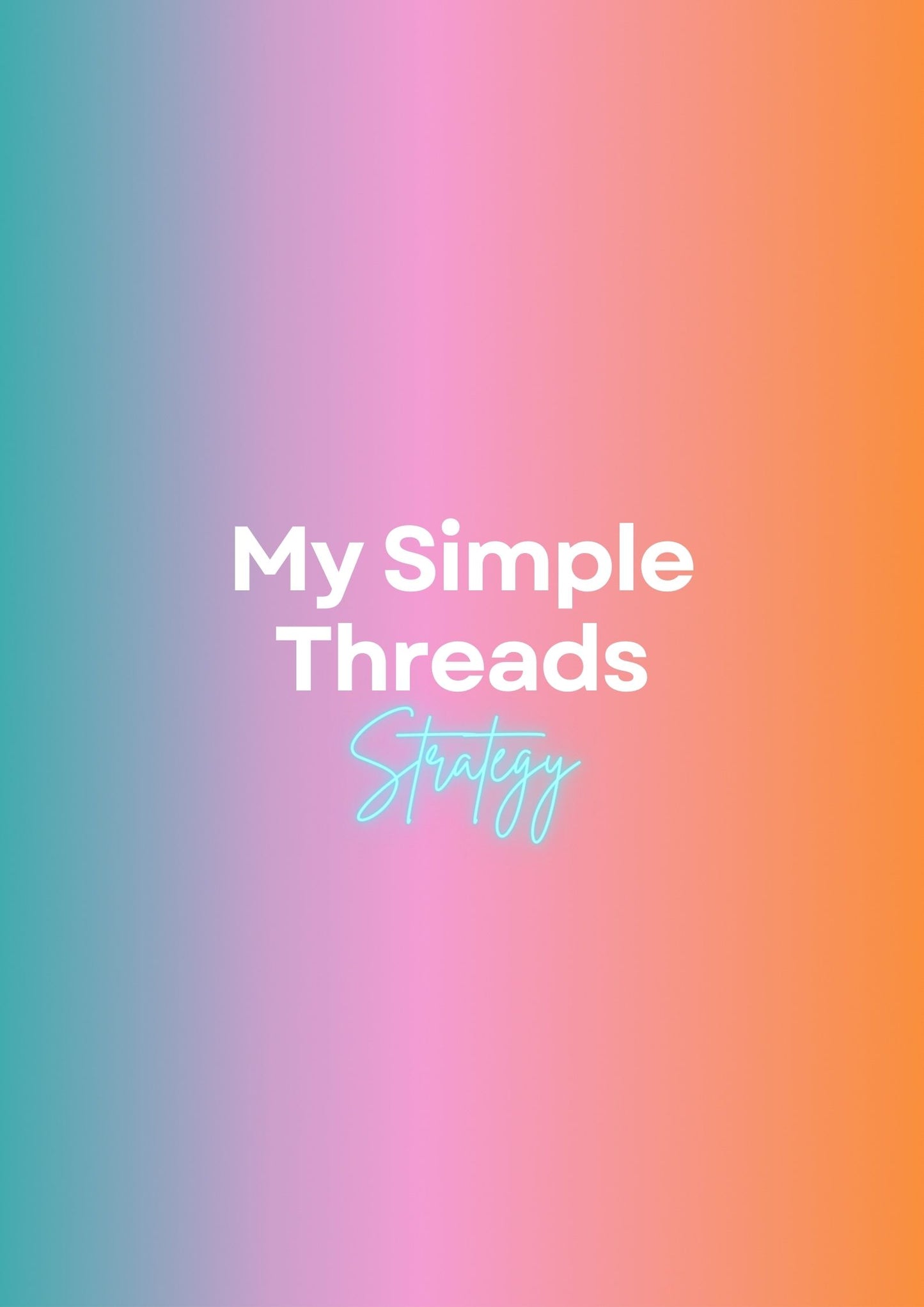 My Simple Threads Strategy - MRR