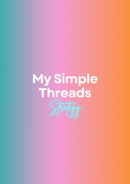 My Simple Threads Strategy - MRR